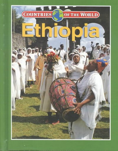 Ethiopia / [written by Elizabeth Berg ; edited by Ken Chang].