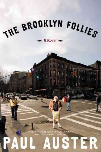 The Brooklyn follies / Paul Auster.