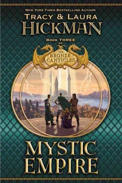 Mystic empire / Tracy and Laura Hickman.