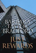 Just rewards / Barbara Taylor Bradford.