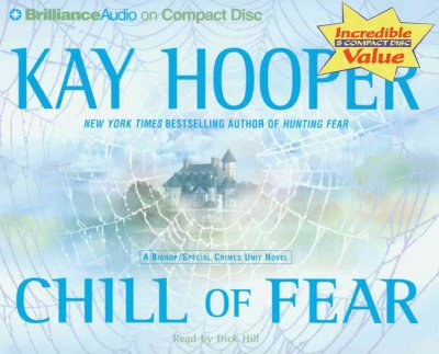 Chill of fear [sound recording] / Kay Hooper.