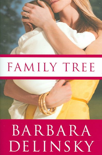 Family tree / Barbara Delinsky.