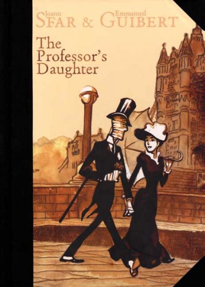 The professor's daughter / Joann Sfar [story] & Emmanuel Guibert [illustrator] ; translated by Alexis Siegel.