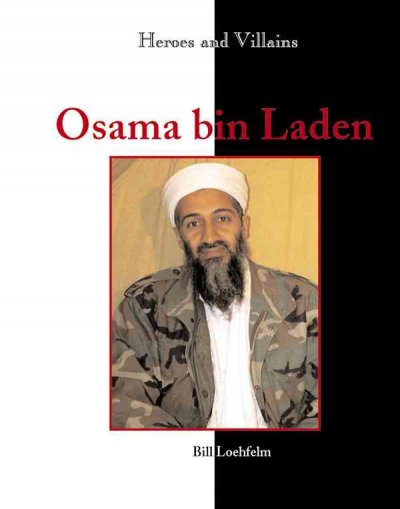 Osama bin Laden / Bill Loehfelm.