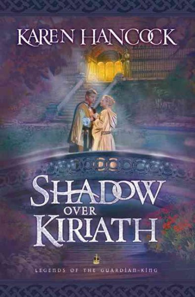 Shadow over Kiriath / Karen Hancock.