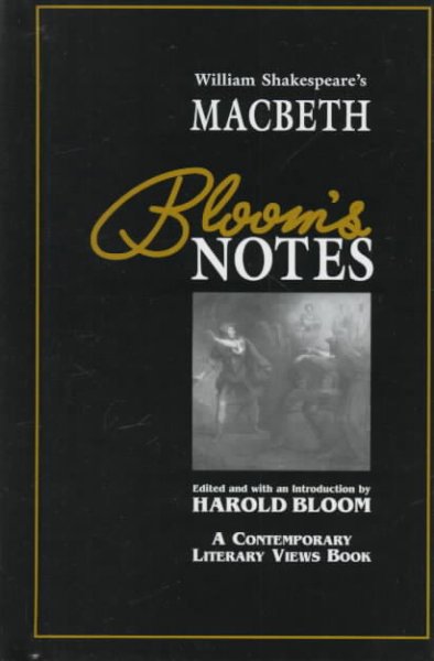 William Shakespeare's Macbeth / edited and with an introduction by Harold Bloom.