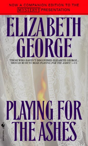 Playing for the ashes / Elizabeth George.