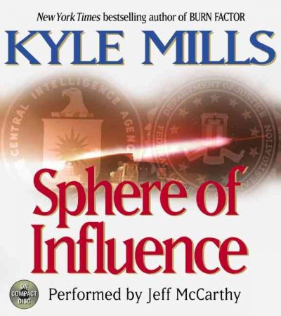 Sphere of influence [sound recording] / Kyle Mills.