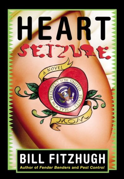 Heart seizure / Bill Fitzhugh.