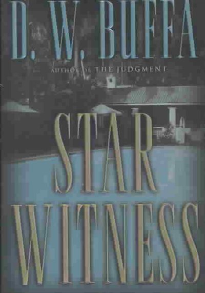 Star witness / D.W. Buffa.
