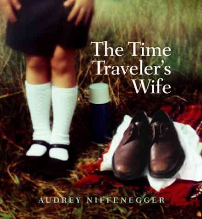 The time traveler's wife [sound recording] : a novel / Audrey Niffenegger.