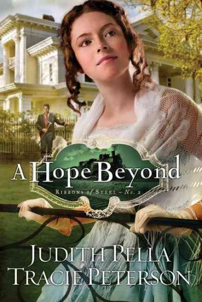 A hope beyond / Judith Pella, Tracie Peterson.