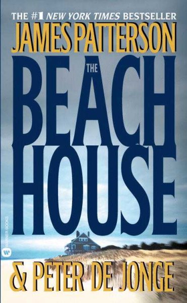 The beach house / James Patterson,  Peter de Jonge.