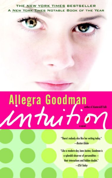 Intuition : a novel / Allegra Goodman.