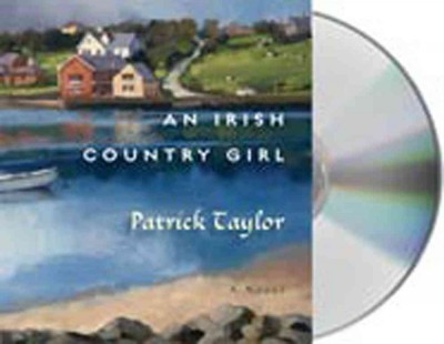 An Irish country girl [sound recording] / Patrick Taylor.