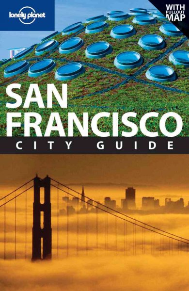 San Francisco : City guide / Lonely Planet.