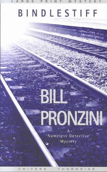 Bindlestiff / Bill Pronzini.