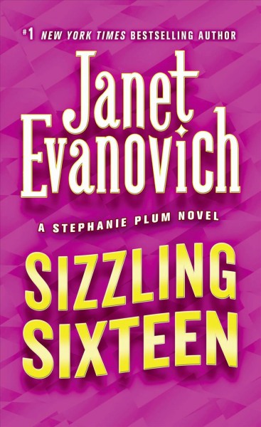 Sizzling sixteen / Janet Evanovich.