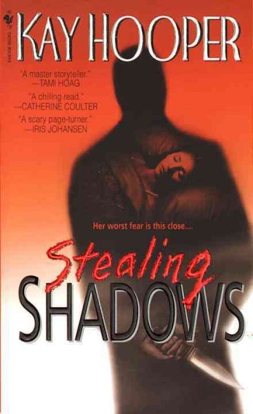 Stealing shadows / Kay Hooper.