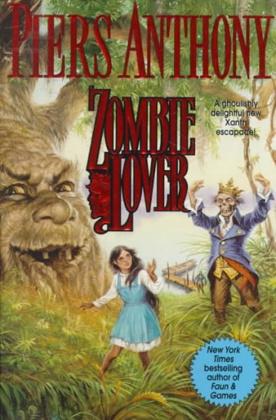 Zombie lover / Piers Anthony ; [map by Jael].