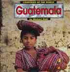 Guatemala / by Michael Dahl ; content consultant, Maria Landis.