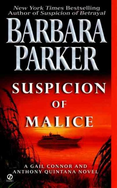 Suspicion of malice / Barbara Parker.