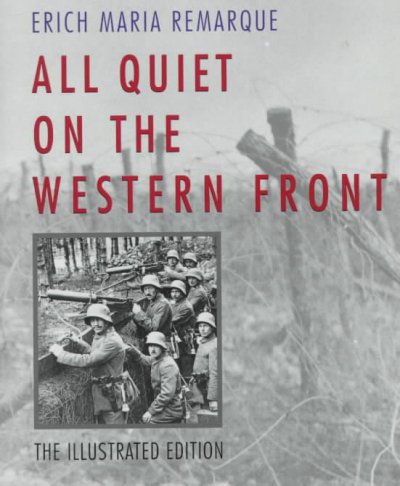 All quiet on the western front / Erich Maria Remarque ; translated from the German by A.W. Wheen.