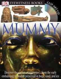 Mummy / written by James Putnam ; photographed by Peter Hayman.