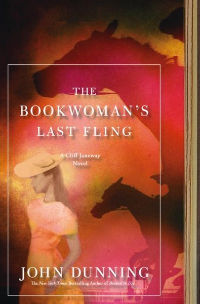 The bookwoman's last fling : a Cliff Janeway novel / John Dunning.