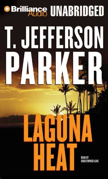 Laguna heat [sound recording] / T. Jefferson Parker.