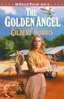 The golden angel / Gilbert Morris.