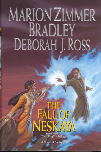 The fall of Neskaya / Marion Zimmer Bradley and Deborah J. Ross.