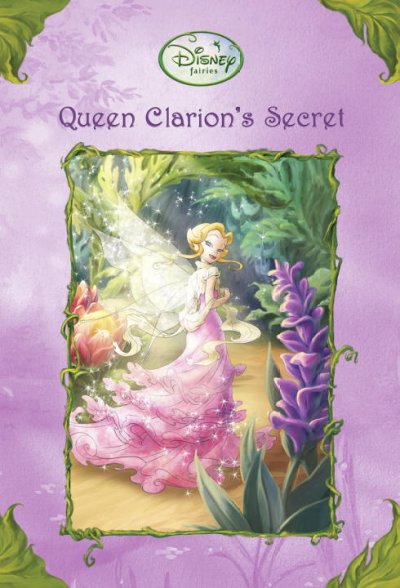 Queen Clarion's secret / written by Kimberly Morris ; illustrated by Denise Shimabukuro ...  [et. al.].