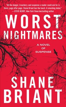 Worst nightmares / Shane Briant.
