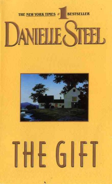 The gift / Danielle Steel.