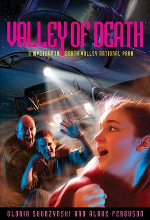 Valley of death / Gloria Skurzynski and Alane Ferguson.