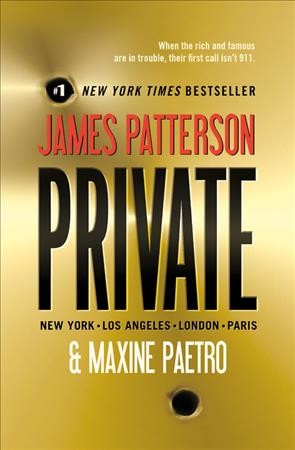 Private / James Patterson & Maxine Paetro.