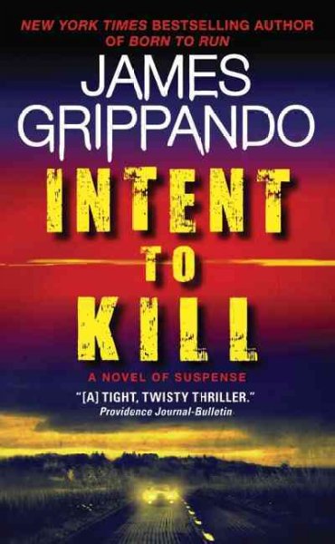 Intent to Kill / by James Grippando.