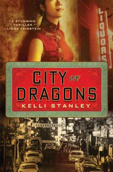 City of dragons / Kelli Stanley.