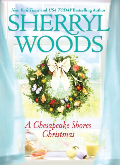 A Chesapeake shores Christmas / Sherryl Woods.