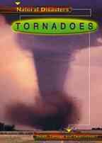 Tornadoes : Natural disasters.
