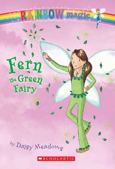 Fern the green fairy / by Daisy Meadows ; illustrated by Georgie Ripper.
