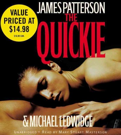 The quickie [sound recording] / James Patterson & Michael Ledwidge.
