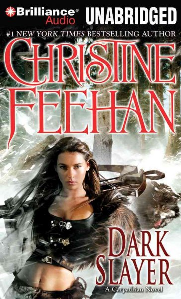 Dark slayer [sound recording MP3] : [a Carpathian novel] / Christine Feehan.