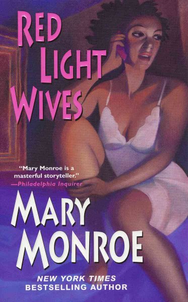 Red light wives / Mary Monroe.