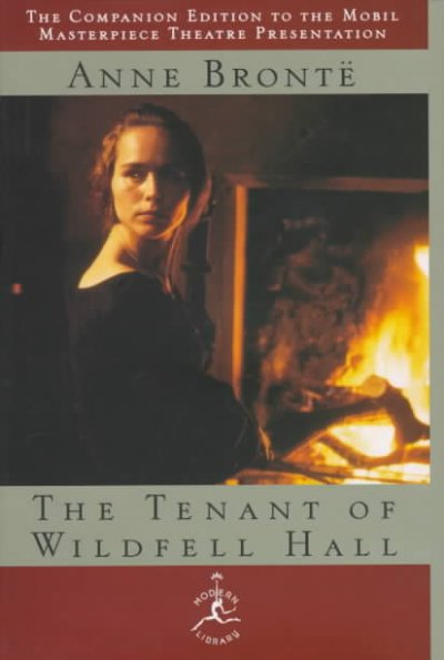 The tenant of Wildfell Hall / Anne Bronte.