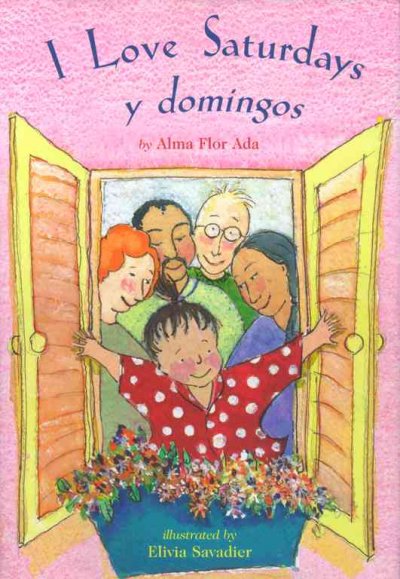 I love Saturdays y domingos / by Alma Flor Ada ; illustrated by Elivia Savadier.