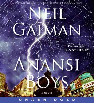 Anansi boys [sound recording] : a novel / Neil Gaiman.