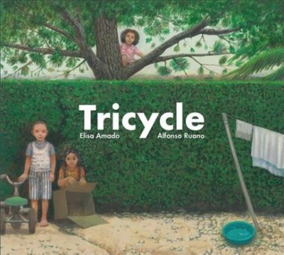 Tricycle / Elisa Amado ; [pictures by] Alfonso Ruano.