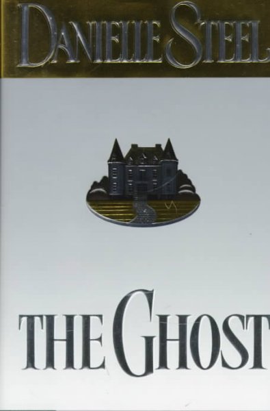 The ghost / Danielle Steel.